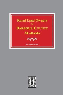 bokomslag Rural Land Owners of Barbour County, Alabama