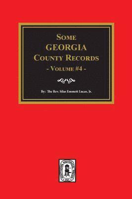 bokomslag Some Georgia County Records, Volume #4