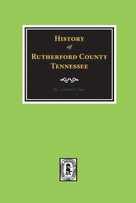 bokomslag History of Rutherford County, Tennessee