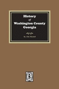 bokomslag History of Washington County, Georgia