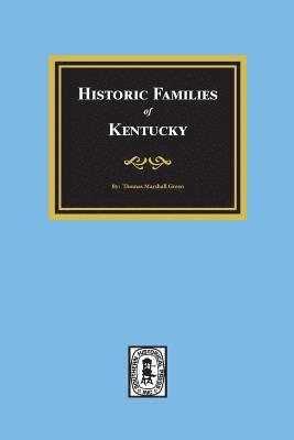 Historic Families of Kentucky 1