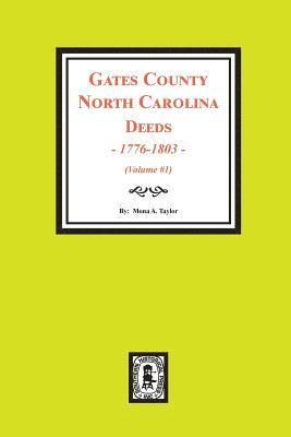 bokomslag Gates County North Carolina Deeds, 1776-1803. (Volume #1)