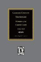 bokomslag Carter County, Tennessee Minutes of the County Court, 1826-1829.