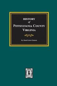 bokomslag History of Pittsylvania County, Virginia
