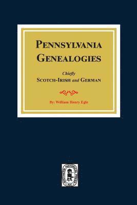 Pennsylvania Genealogies 1