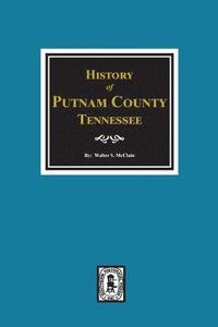 bokomslag History of Putman County, Tennessee