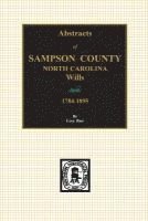 bokomslag Sampson County, North Carolina Wills, 1784-1895, Abstracts of.