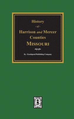 bokomslag The History of Harrison and Mercer Counties, Missouri