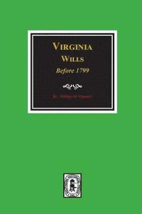 bokomslag Virginia Wills before 1799.