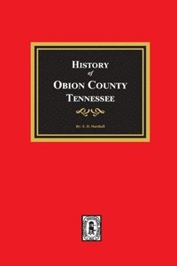 bokomslag History of Obion County, Tennessee