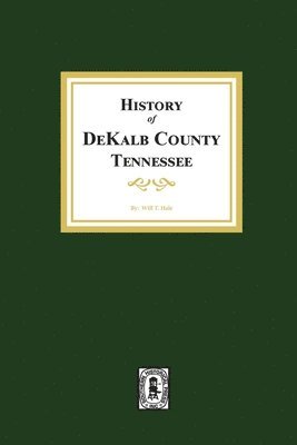 bokomslag History of DeKalb County, Tennessee