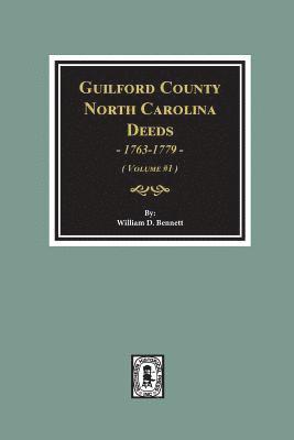 bokomslag Guilford County, North Carolina Deeds, 1763-1779. (Volume #1)