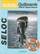 bokomslag Suzuki Outboards 1996-07 Repair Manual: 2.5-300 Horsepower, 4-Stroke Models