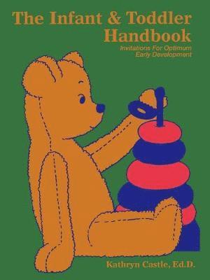 Kathryn Castle - Infant & Toddler Handbook, Häftad