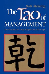 bokomslag The Tao of Management: An Age Old Study for New Age Managers