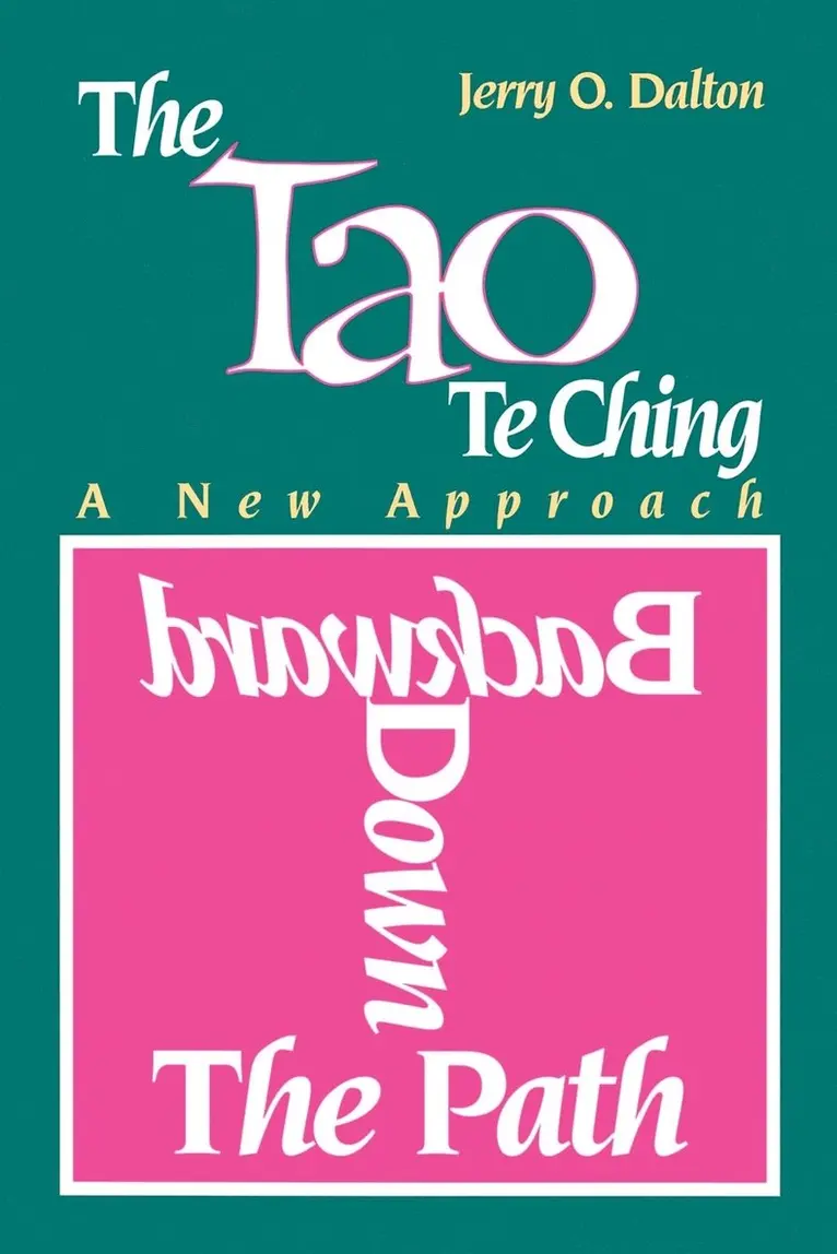 Jerry O. Dalton - Tao Te Ching, Häftad. Tillgänglighet: Lägg i varukorg
