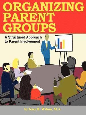 bokomslag Organizing Parent Groups