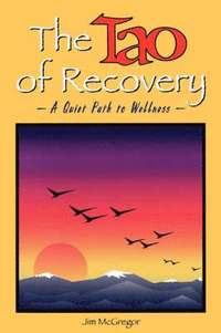 bokomslag The Tao of Recovery