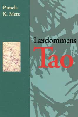 Laerdommens Tao 1