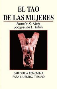bokomslag El Tao De Las Mujeres