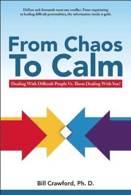 Bill Crawford - From Chaos to Calm, Häftad