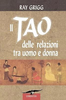 bokomslag Il Tao Delle Relazioni Tra Uomo E Donna