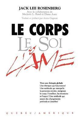 Le Corps Le Soi & L'ame 1