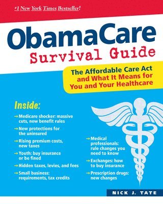 Nick J. Tate, Nick J Tate - ObamaCare Survival Guide, Häftad