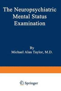 bokomslag The Neuropsychiatric Mental Status Examination