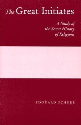 Edouard Schure - Great Initiates, Häftad