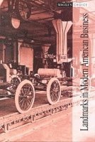 Landmarks in Modern American Business, Inbunden
