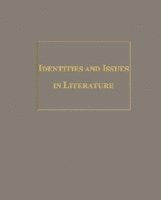 bokomslag Identities and Issues in Literature