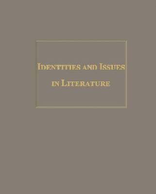 Identities and Issues in Literature 1