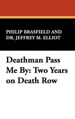 Deathman Pass Me By