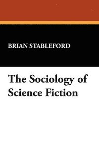 bokomslag Sociology of Science Fiction