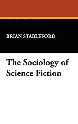 bokomslag Sociology of Science Fiction