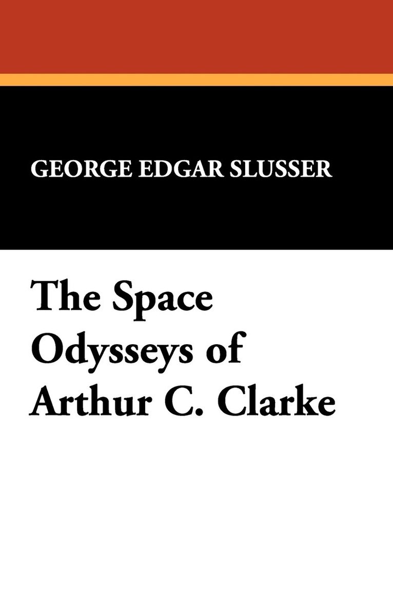The Space Odysseys of Arthur Charles Clarke 1
