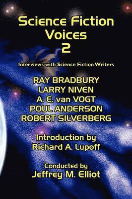 Interviews with Ray Bradbury, A.E.Van Vogt, Robert Silverberg and others