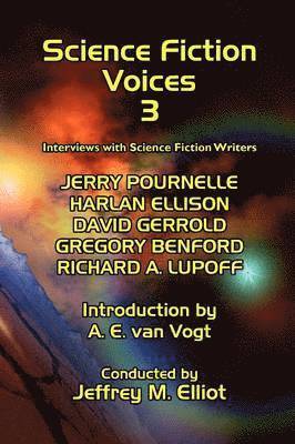 bokomslag Science Fiction Voices #3: Interviews with Science Fiction Writers