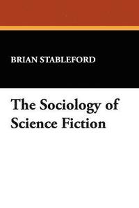 bokomslag Sociology of Science Fiction