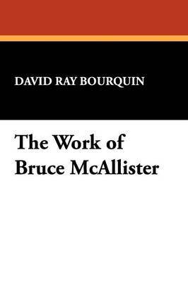 Work of Bruce McAllister 1