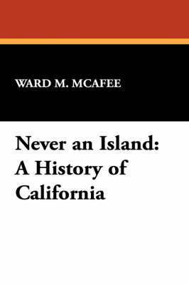 Ward M. McAfee - Never an Island, Häftad