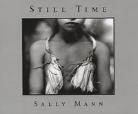 bokomslag Sally Mann: Still Time