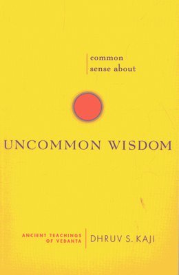 Common Sense About Uncommon Wisdom 1