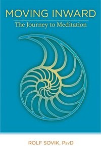 bokomslag Moving Inward: The Journey to Meditation