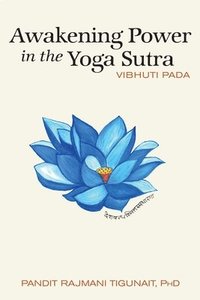 bokomslag Awakening Power in the Yoga Sutra: Vibhuti Pada