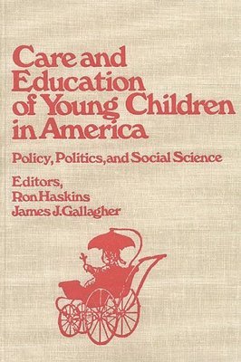 Care and Education of Young Children in America 1