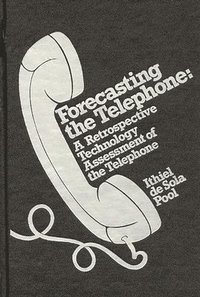 bokomslag Forecasting the Telephone