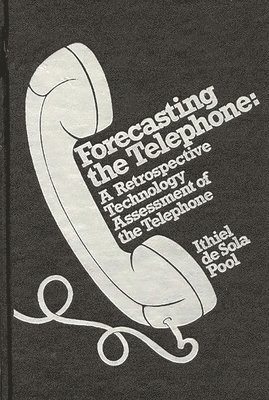 Forecasting the Telephone 1