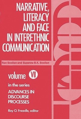 Narrative, Literacy and Face in Interethnic Communication 1